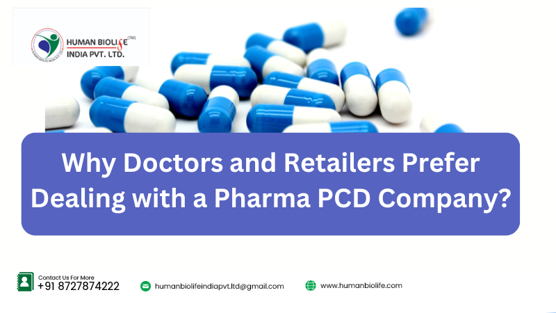 Why Doctors and Retailers Prefer Dealing with a Pharma PCD Company?