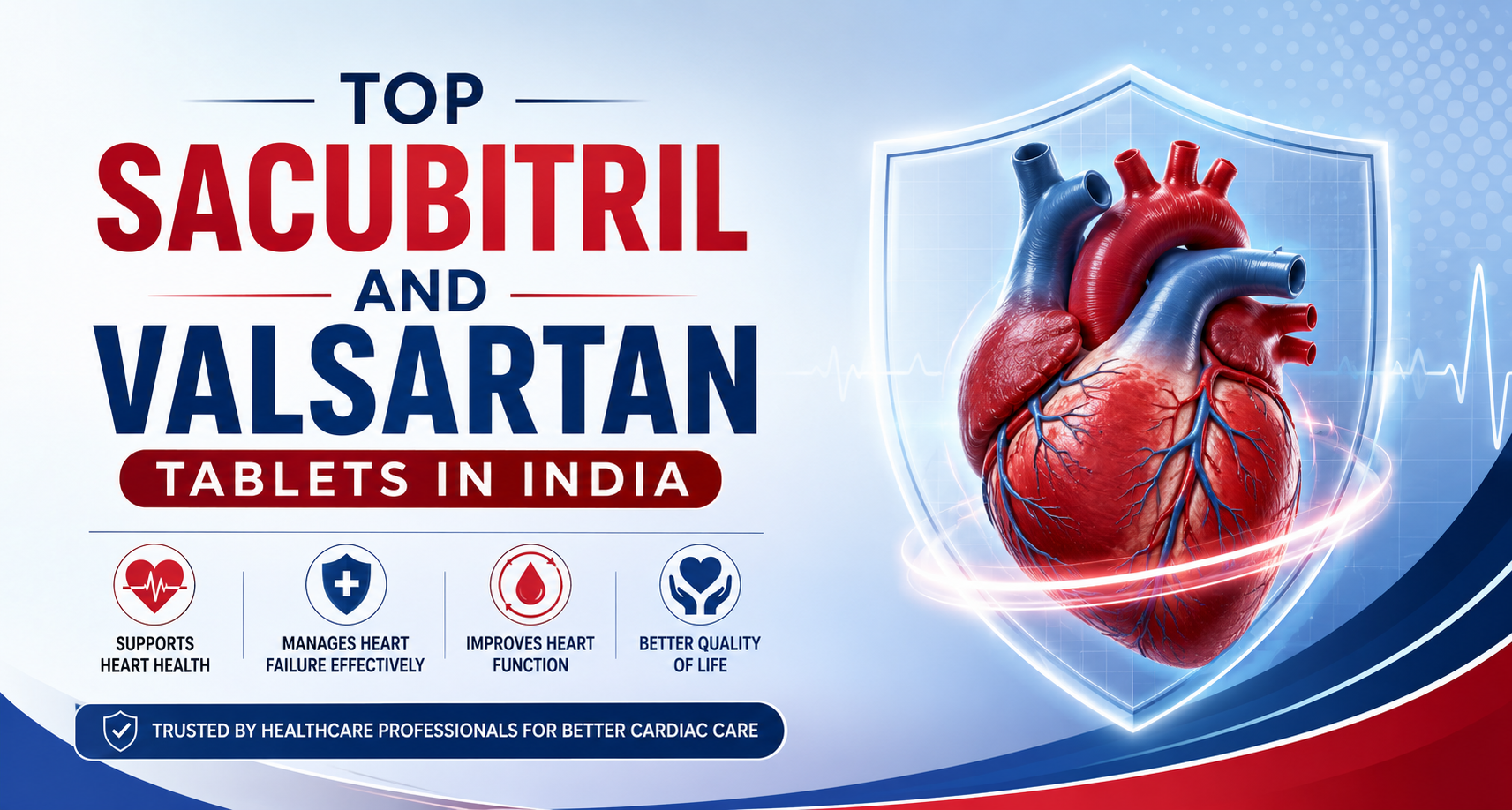 Top Sacubitril and Valsartan Tablets in India
